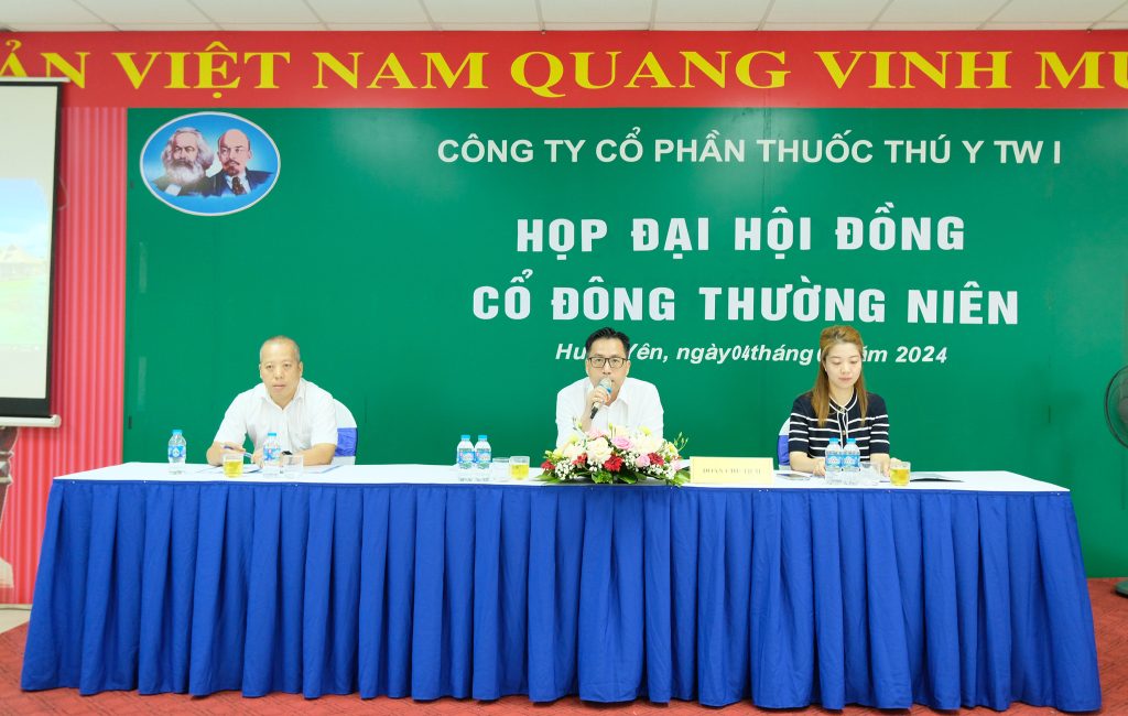 Đại Hội Đồng Cổ Đông thường niên năm 2024 Công ty Cổ Phần Thuốc Thú Y Trung ương I