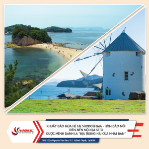 KHUẤY ĐẢO MÙA HÈ TẠI SHODOSHIMA – HÒN ĐẢO NỔI TRÊN BIỂN NỘI ĐỊA SETO ĐƯỢC MỆNH DANH LÀ “ĐỊA TRUNG HẢI CỦA NHẬT BẢN”