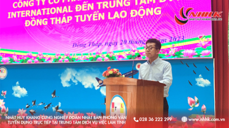 Nhật Huy Khang cùng Nghiệp đoàn Nhật Bản phỏng vấn tuyển dụng trực tiếp tại Trung Tâm Dịch Vụ Việc Làm tỉnh Đồng Tháp