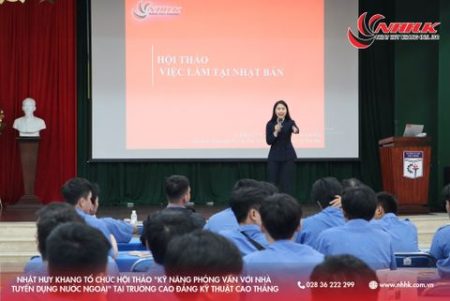 Nhật Huy Khang tổ chức Hội thảo “Kỹ năng Phỏng vấn với nhà tuyển dụng nước ngoài” tại Trường Cao Đẳng Kỹ Thuật Cao Thắng